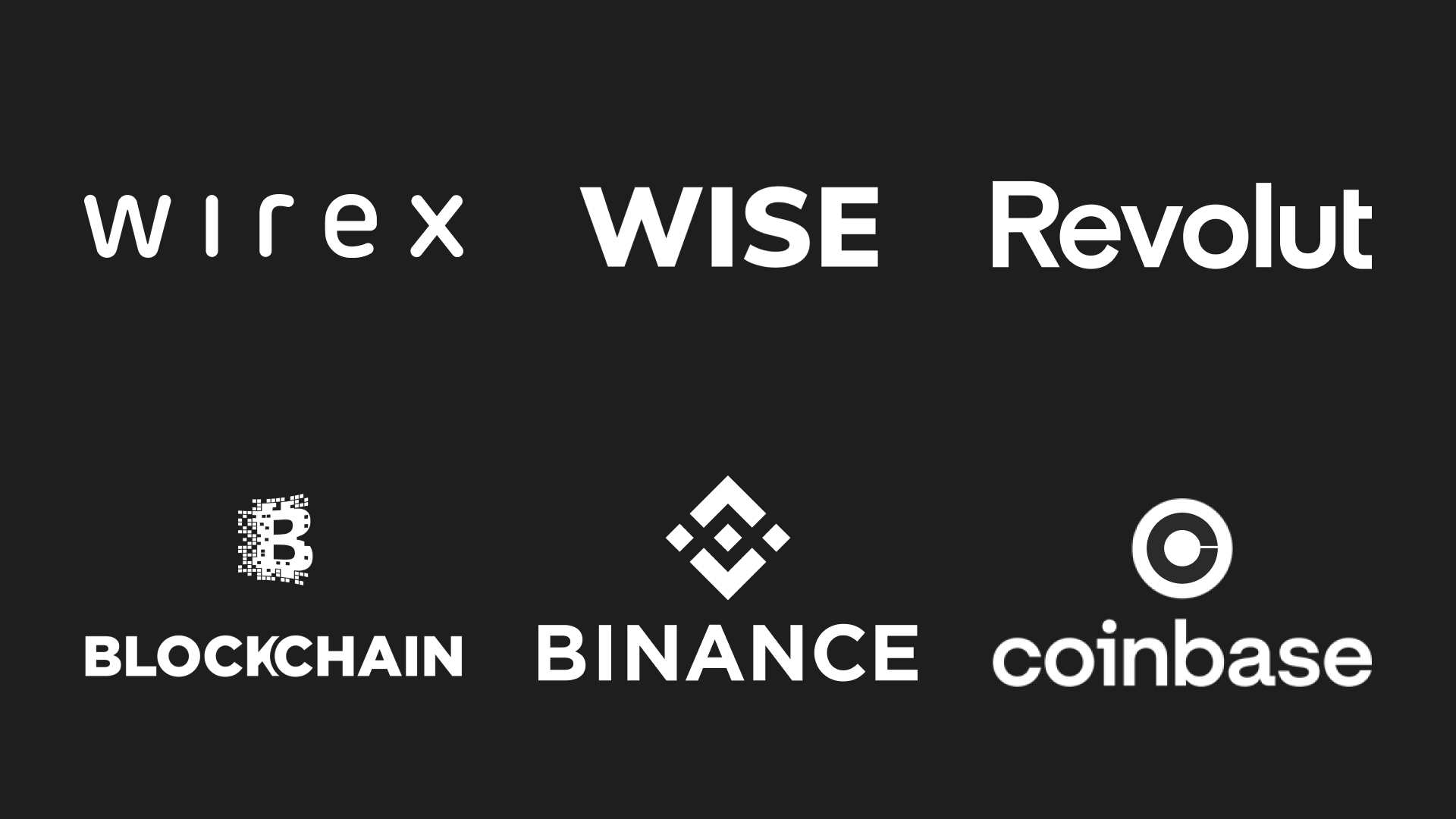 Wirex-Wise-Revolut-Blockchain-Binance-Coinbase Wirex-Wise-Revolut-Blockchain-Binance-Coinbase